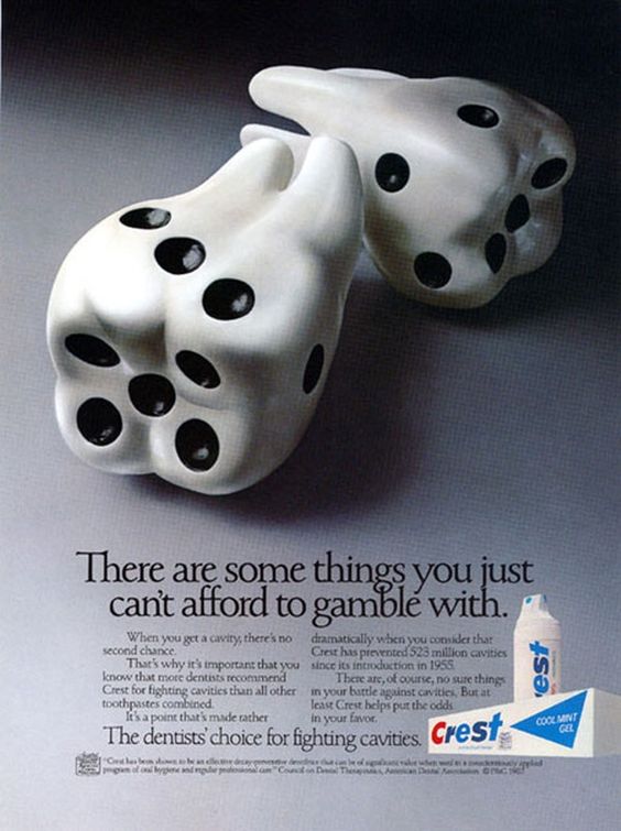 Print ad Crest don't roll dice with teeth